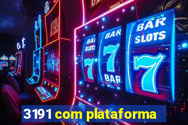 3191 com plataforma